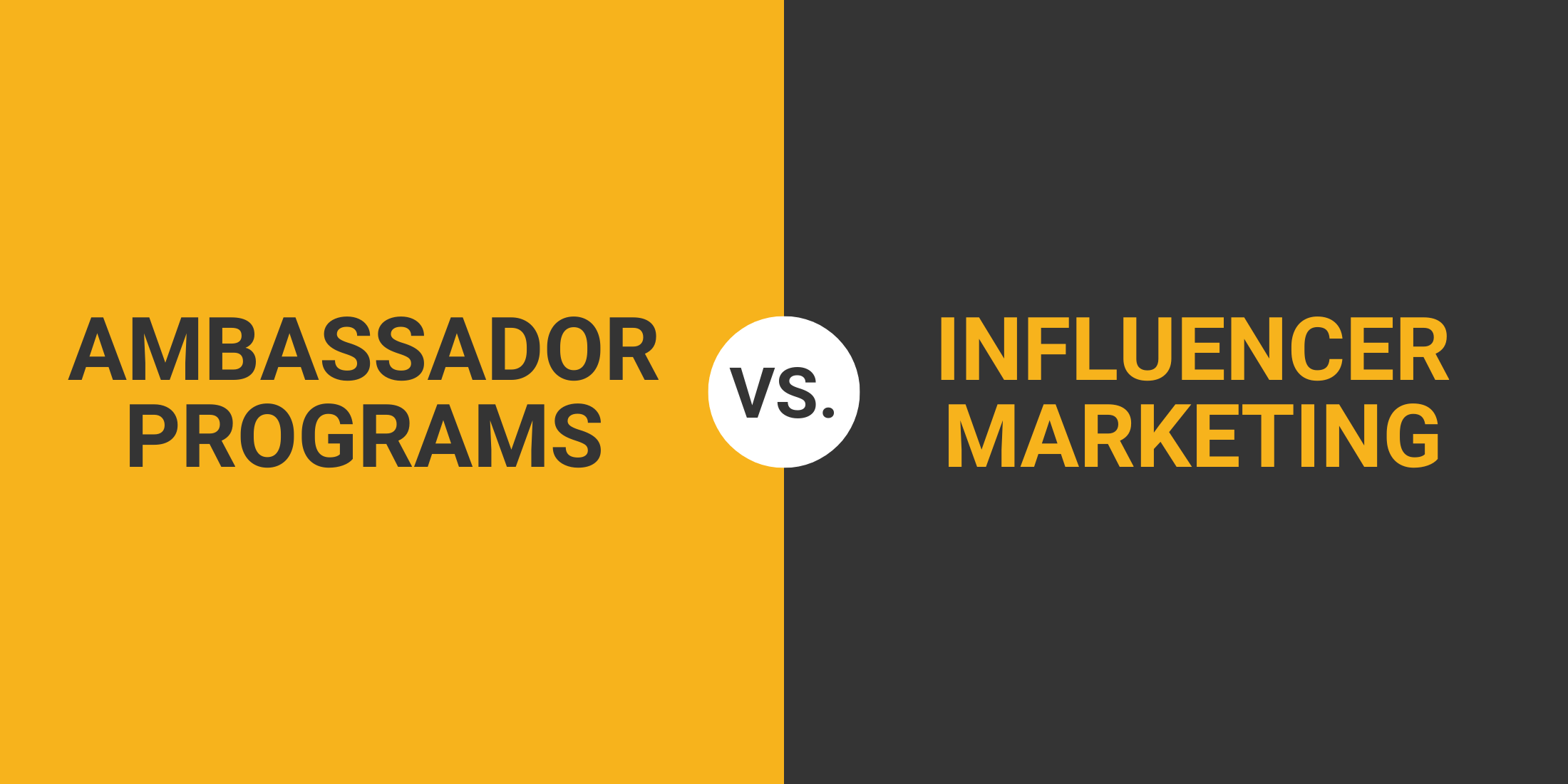 Ambassador Programs vs. Influencer Marketing: What You Need to Know