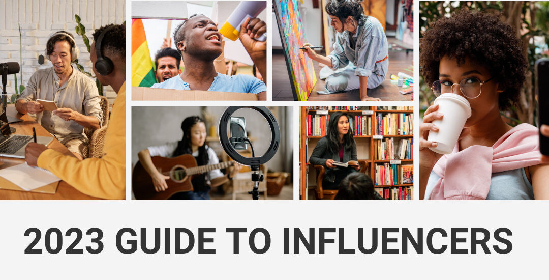 Guide to Influencer Types in 2023: Choosing the Right Influencer for Your Cause Influence Campaign